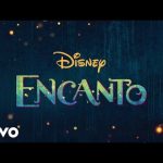 Download : Encanto - The Family Madrigal Mp3/Mp4 Lyrics