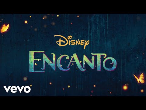 Encanto – The Family Madrigal Mp3/Mp4 Download & Lyrics