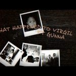 Download : Lil Durk - What Happened To Virgil Ft. Gunna Mp3/Mp4