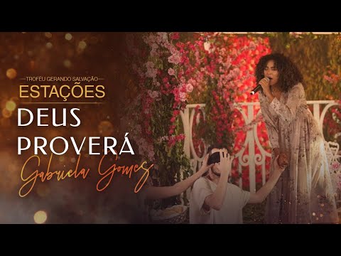 Download : Gabriela Gomes – Deus Proverá Mp3/Mp4 Lyrics