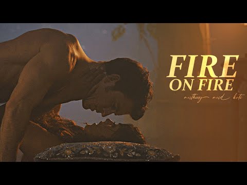Download : Anthony and Kate – Fire on Fire Mp3/Mp4 Lyrics