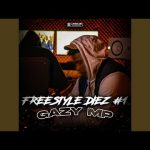 Download: Gazy Mp - Freestyle Diez Mp3/Mp4 Lyrics.