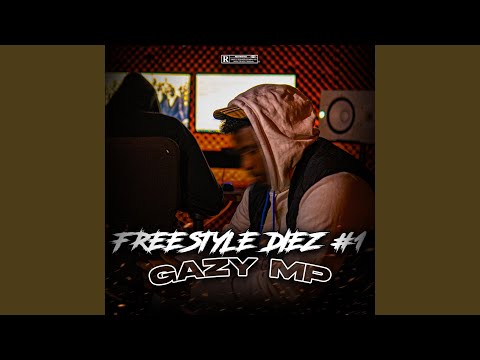 Download: Gazy Mp – Freestyle Diez Mp3/Mp4 Lyrics