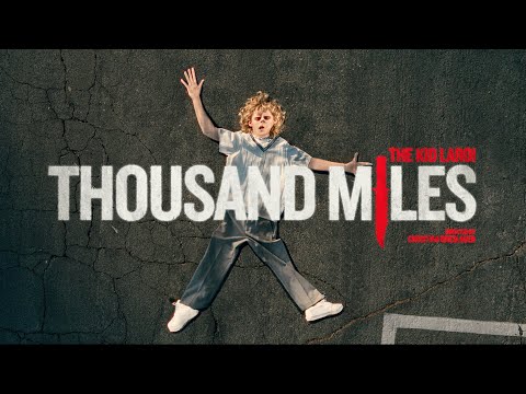 The Kid LAROI – Thousand Miles Mp3/Mp4 Download & Lyrics