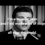 Download: RICKY NELSON - Travelin' Man Mp3/Mp4 Lyrics