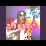 Download: Te felicito - Salsa Versión (Remix) Mp3/Mp4