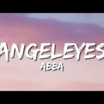 Download: Angeleyes - ABBA Mp3/Mp4 Lyrics