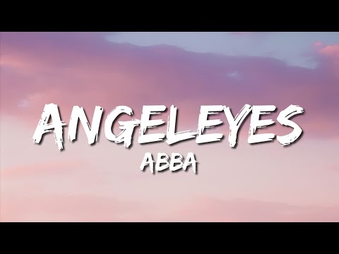 Download: Angeleyes - ABBA Mp3/Mp4 Lyrics