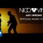 Nico & Vinz - Am I Wrong Mp3 Download & Lyrics