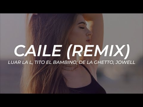 Luar La L & Tito El Bambino & De La Ghetto & Jowell – Caile (Remix) Mp3 Download & Letra
