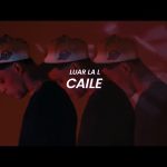 Luar La L - Caile Mp3 Download & Letra