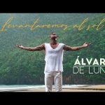 Álvaro de Luna - Levantaremos al sol Mp3 Download & Letra