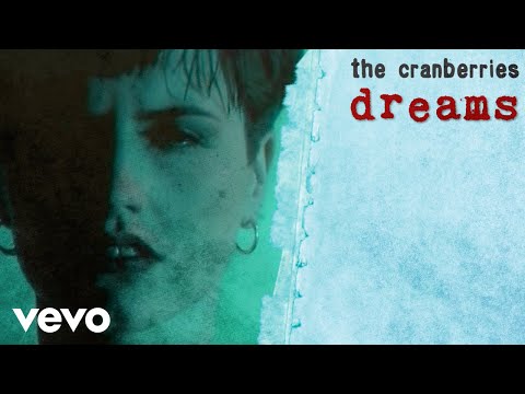 The Cranberries - Dreams Mp3 Download & Lyrics