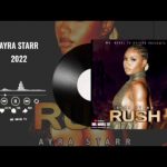 Ayra Starr - Rush Mp3 Download & Lyrics