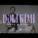 Röya & Nicat Rəhimov - Dəli Kimi Mp3 Download & Lyrics