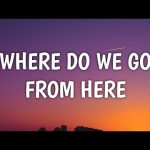 Alicia Keys - Where Do We Go From Here Mp3 Download & Lyrics