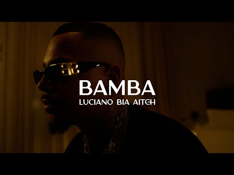 LUCIANO ft. BIA & AITCH – BAMBA Mp3 Download & Lyrics
