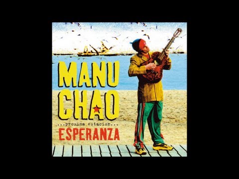 Manu Chao – Me Gustas Tu Mp3 Download & Letra