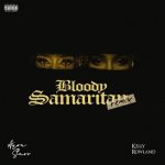 Ayra Starr & Kelly Rowland - Bloody Samaritan (Remix) Mp3 Download & Lyrics