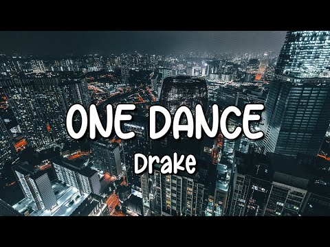 Drake – One Dance ft. Wizkid & Kyla Mp3 Download & Lyrics