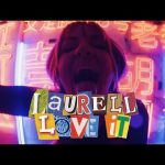 Laurell – Love It Mp3 Download & Lyrics