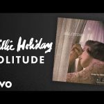 Billie Holiday - Solitude Mp3 Download & Lyrics