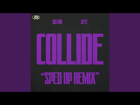 Collide (Sped Up Remix) · Justine Skye · Tyga Mp3 Download