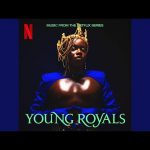 Download Mp3: Tusse - I Wanna Be Someone Who's Loved (from the Netflix Series Young Royals)