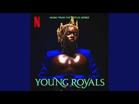 Download Mp3: Tusse – I Wanna Be Someone Who’s Loved (from the Netflix Series Young Royals)