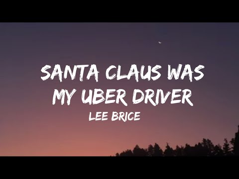 Lee Brice – Santa Claus Was My Uber Driver Mp3 Download/Video & Lyrics