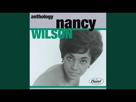 NANCY WILSON – (YOU DON’T KNOW) HOW GLAD I AM Mp3 Download & Lyrics