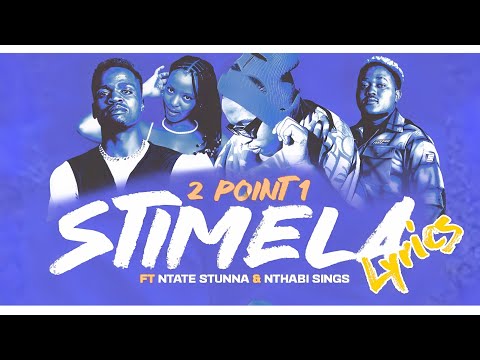 Mp3 Download: 2Point1 - Stimela Ft Ntate Stunna & Nthabi Sings