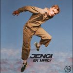 BEL MERCY - JENGI Mp3 Download & Lyrics