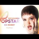 INSTASAMKA - КАК MOMMY Mp3 Download & Lyrics