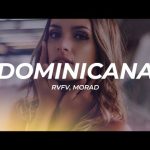 Rvfv, Morad - Dominicana Mp3 Download & Letra