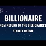 Stanley Okorie - Billionaire (From Return of the Billionaires) Mp3 Download