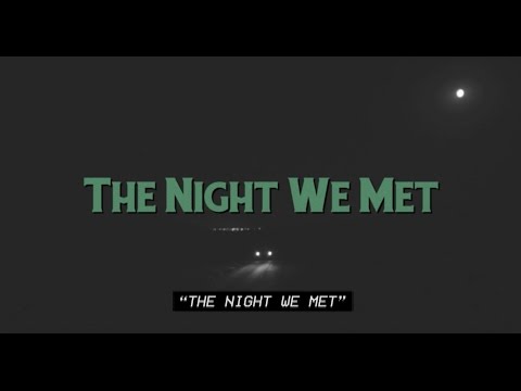 Lord Huron – The Night We Met Mp3 Download & Lyrics