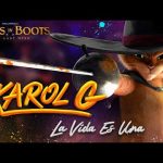 KAROL G | “LA VIDA ES UNA (from PUSS IN BOOTS: THE LAST WISH) Mp3/Mp4 Download