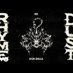 MK & Dom Dolla - Rhyme Dust Mp3/Mp4 Download