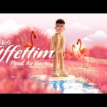 Sefo - Affettim Mp3/Mp4 Download & Lyrics