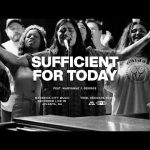 Sufficient For Today (ft. Maryanne J. George) | Maverick City Mp3 Download