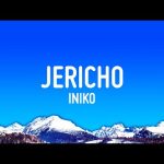 Iniko - Jericho Mp3/Mp4 Download & Lyrics