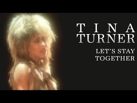 Tina Turner – Lets Stay Together Mp3/Mp4 Download & Lyrics