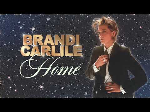 Brandi Carlile – Home Mp3/Mp4 Download & Lyrics