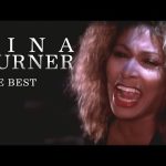 Tina Turner - The Best Mp3/Mp4 Download & Lyrics