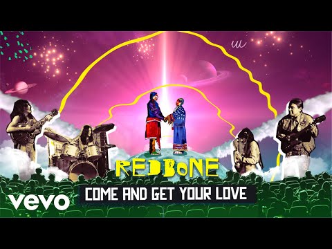 Redbone - Come and Get Your Love Mp3/Mp4 Download & Lyrics