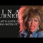 Tina Turner - What's Love Got To Do With It Mp3/Mp4 Download & Lyrics