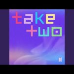 Take Two · BTS Mp3/Mp4 Download & Lyrics