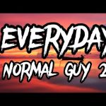 Everyday Normal Guy 2- Jon Lajoie Mp3/Mp4 Download & Lyrics