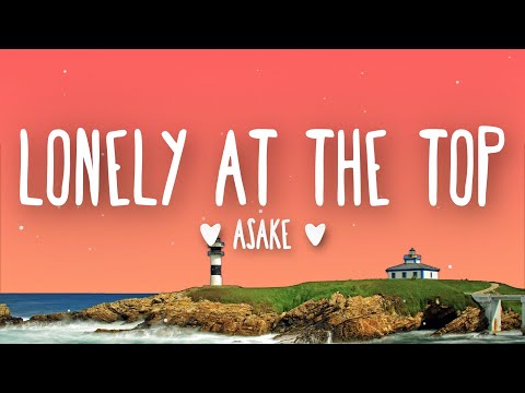 Asake - Lonely At The Top Mp3/Mp4 Download & Lyrics